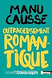 Outrageusement romantique