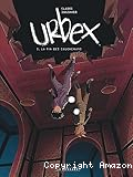Urbex. 3, La fin des cauchemars