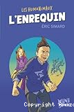 Les humanimaux. L'enrequin