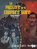 Le mystère de la chambre noire