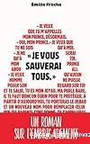 Je vous sauverai tous