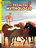 Ma première mythologie. 3, Hercule et les chevaux ensorcelés