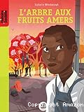 L'arbre aux fruits amers