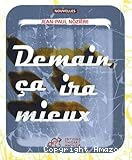 Demain, ça ira mieux