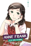 Anne Frank : Le XXe siècle en manga